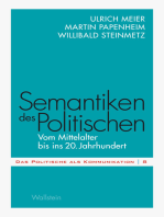 Semantiken des Politischen: Vom Mittelalter bis ins 20. Jahrhundert