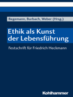 Ethik als Kunst der Lebensführung: Festschrift für Friedrich Heckmann