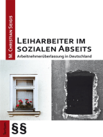 Leiharbeiter im sozialen Abseits: Arbeitnehmerüberlassung in Deutschland