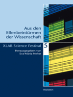 Aus den Elfenbeintürmen der Wissenschaft 5: XLAB Science Festival
