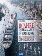 10 Jahre QUEEN MARY 2 in Hamburg: Eine Erfolgsgeschichte ohnegleichen