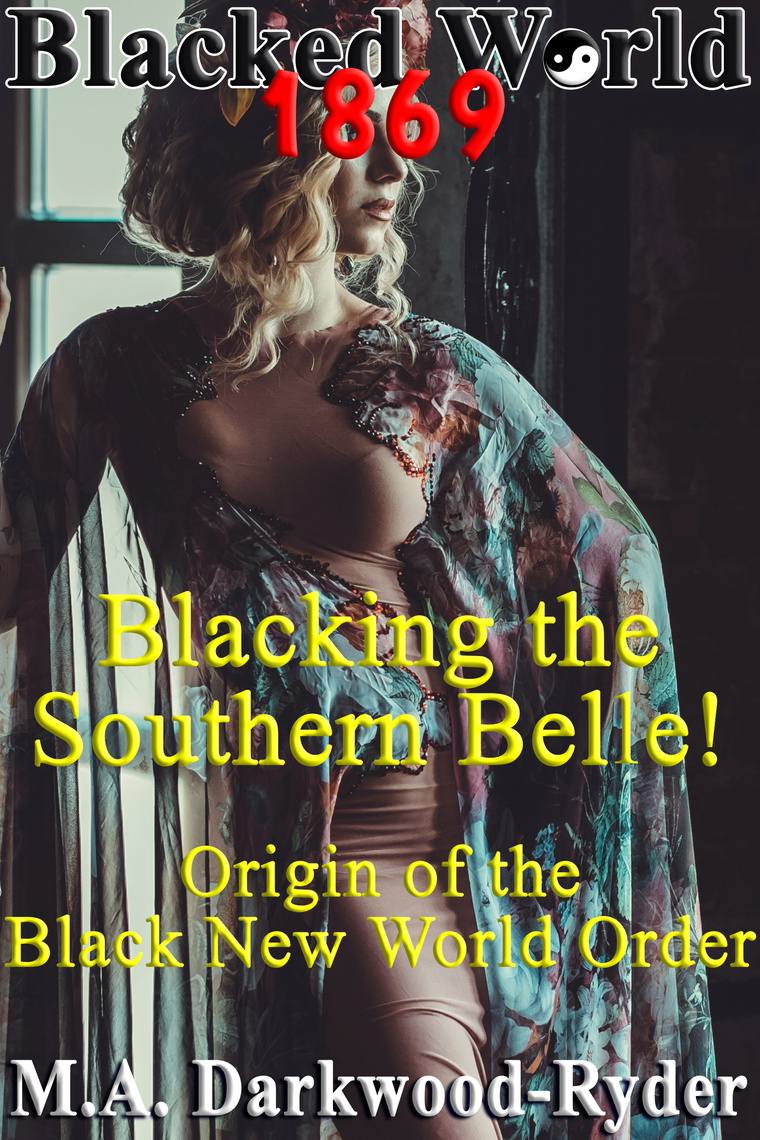 Read Blacked World 1869 Blacking The Southern Belle Origin Of The 
