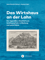 Das Wirtshaus an der Lahn: Der legendäre "Gasthof zum Schützenpfuhl" in Marburg und seine Gäste. Mit einem Beitrag über "Himmelsbriefe"