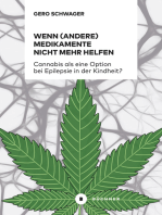 Wenn (andere) Medikamente nicht mehr helfen: Cannabis als eine Option bei Epilepsie in der Kindheit?