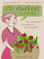 La cucina verde: Die schönsten italienischen Gemüserezepte