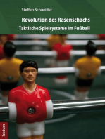 Revolution des Rasenschachs: Taktische Spielsysteme im Fußball