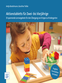 Aktionstabletts für Zwei- bis Vierjährige: 33 spannende Lernangebote für den Übergang von Krippe zu Kindergarten