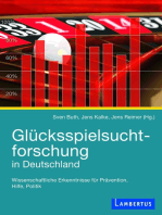 Glücksspielsuchtforschung in Deutschland: Wissenschaftliche Erkenntnisse für Prävention, Hilfe, Politik