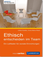 Ethisch entscheiden im Team: Ein Leitfaden für soziale Einrichtungen