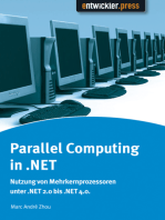 Parallel Computing in .NET: Multicore-Programmierung von .Net 2.0 bis 4.0