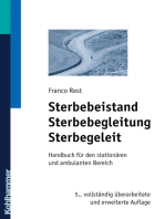 Sterbebeistand, Sterbebegleitung, Sterbegeleit: Handbuch für den stationären und ambulanten Bereich