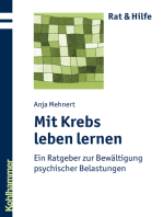 Mit Krebs leben lernen: Ein Ratgeber zur Bewältigung psychischer Belastungen