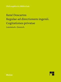Regulae ad directionem ingenii. Cogitationes privatae: Zweisprachige Ausgabe