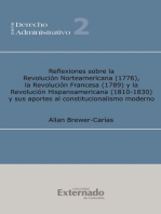 Reflexiones sobre la revolución norteamericana (1776), la revolución francesa (1789) y la revolución hispanoamericana (1810-1930), y sus aportes a l constitucionalismo moderno 2ª ed. Ampliad