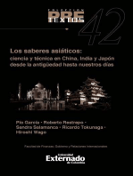 Los saberes asiáticos: Ciencia y técnica en china, India, Japón desde la antugüedad hasta nuestros días