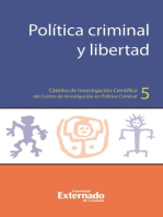 Política criminal y libertad: Cátedra de Investigación Científica del Centro de Investigación en Política Criminal No.5