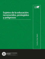 Sujetos de la educación: reconocidos, protegidos y peligrosos