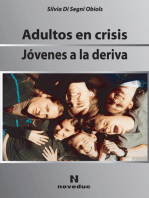 Adultos en crisis. Jóvenes a la deriva