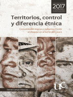 Territorios, control y diferencia étnica: Comunidades negras e indígenas frente al despojo en el norte del Cauca