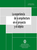La experiencia de la arquitectura en el proyecto y el objeto