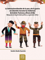 La internacionalización de la paz y de la guerra en Colombia durante los gobiernos de Andrés Pastrana y Álvaro Uribe