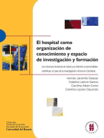 El hospital como organización de conocimiento y espacio de investigación y formación: Los recursos humanos en salud y su tránsito a comunidades científicas: el caso de la investigación clínica en Colombia