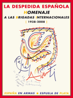 La despedida española: Homenaje a las Brigadas Internacionales