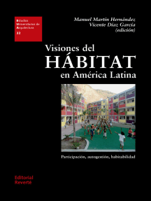 Visiones del hábitat en América Latina: Participación, autogestión, habitabilidad