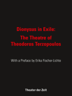 Dionysus in Exile:: The Theatre of Theodoros Terzopoulos