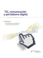 TIC, comunicación y periodismo digital. Tomo I
