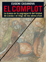 El complot: La trama en la segregació del bisbat de Lleida i el litigi de les obres d'art