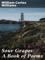 Sour Grapes: A Book of Poems