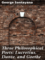 Three Philosophical Poets: Lucretius, Dante, and Goethe