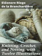 Knitting, Crochet, and Netting, with Twelve Illustrations