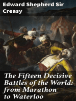 The Fifteen Decisive Battles of the World: from Marathon to Waterloo