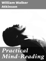 Practical Mind-Reading: A Course of Lessons on Thought-Transference, Telepathy, Mental-Currents, Mental Rapport, &c