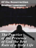 The Practice of the Presence of God the Best Rule of a Holy Life