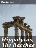 Hippolytus; The Bacchae