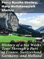 History of a Six Weeks' Tour Through a Part of France, Switzerland, Germany, and Holland: With Letters Descriptive of a Sail Round the Lake of Geneva, and of the Glaciers of Chamouni