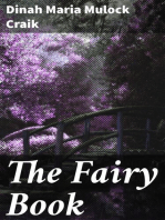 The Fairy Book: The Best Popular Stories Selected and Rendered Anew