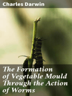 The Formation of Vegetable Mould Through the Action of Worms: With Observations on Their Habits