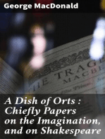 A Dish of Orts : Chiefly Papers on the Imagination, and on Shakespeare