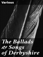 The Ballads & Songs of Derbyshire: With Illustrative Notes, and Examples of the Original Music, etc