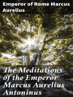 The Meditations of the Emperor Marcus Aurelius Antoninus: A new rendering based on the Foulis translation of 1742