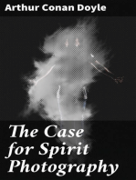 The Case for Spirit Photography: With corroborative evidence by experienced researchers and photographers