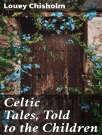 Celtic Tales, Told to the Children