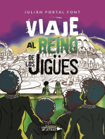 Viaje al Reino de los Jigües