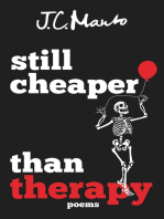 still cheaper than therapy: poems