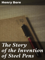 The Story of the Invention of Steel Pens