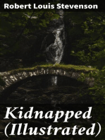 Kidnapped (Illustrated): Being Memoirs of the Adventures of David Balfour in the Year 1751
